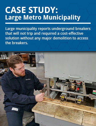 case study large metro municipality large municipality reports underground circuit breakers that will not trip and require a cost-effective solution without any major demolition to access the circuit breakers